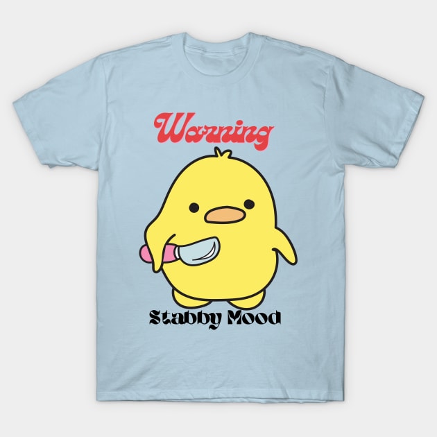 Warning: Stabby Mood T-Shirt by Valley of Oh